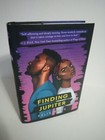 *SIGNED* Finding Jupiter by Kelis Rowe, 1st Edition