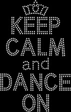 Rhinestone Bling Sparkle Iron On Transfer DIY Keep Calm Dance On Crown