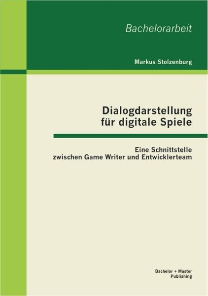 Dialogdarstellung FüR Digitale Spiele: Eine Schnittstelle Zwischen Game Writer U-image