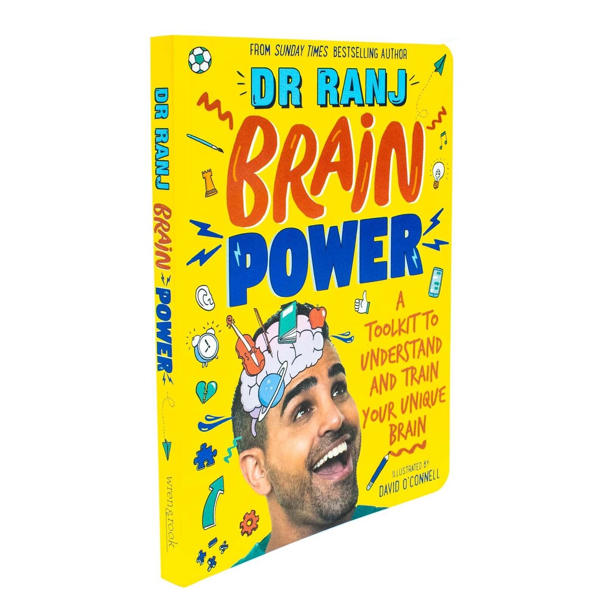 Brain Power A Toolkit to Understand and Train Your Unique Brain