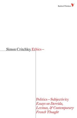 Ethics-politics-subjectivity, Critchley New 9781844673513 Fast Free Shipping-,