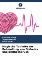 Kanchan Singh (U. A.) | Magische Tablette Zur Behandlung Von Diabetes Und...