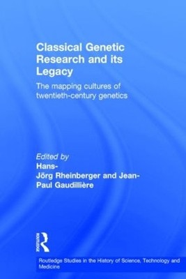 Classical Genetic Research and its Legacy by Jean-Paul Gaudil... - 9780415328494