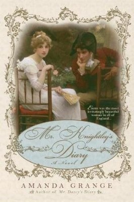 Amanda Grange Mr. Knightley's Diary (Taschenbuch) Jane Austen Heroes Novel