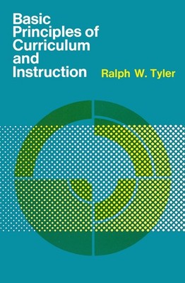 Basic Principles of Curriculum and Instruction