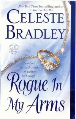 Rogue In My Arms: The Runaway Brides - 0312943091, paperback, Celeste Bradley