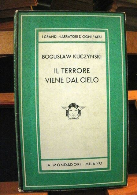Kuczynski IL TERRORE VIENE DAL CIELO /1°edizione 1940 Medusa Mondadori