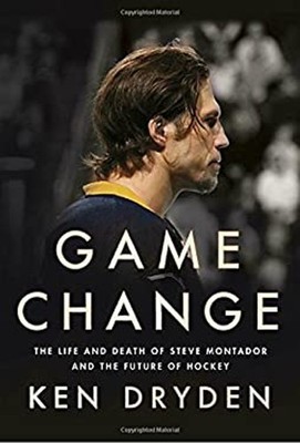 Game Change : The Life and Death of Steve Montador, and the Futur
