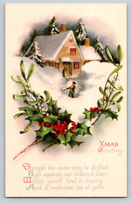 Xmas Greeting Though The Snow May Be Drifted High Against Our Fastened Postcard