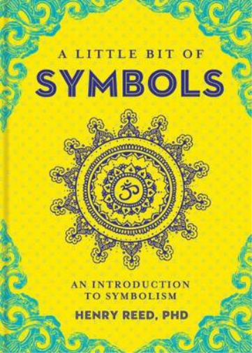 Henry Reed A Little Bit of Symbols (Copertina rigida) Little Bit Series