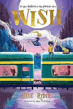 Wish: Do you believe in the power of a wish?