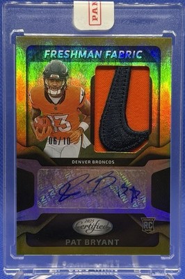 2025 Panini Certified Pat Bryant Freshman Fabric Gold Nike RC Auto /10 Broncos