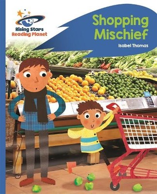 Isabel Thomas Reading Planet - Shopping Mischief - Blue: Rocket Ph (Taschenbuch)