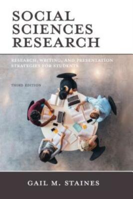 Social Sciences Research: Research, Writing, and Presentation Strategies fo...