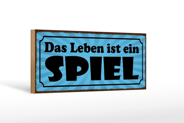 Holzschild Spruch 27X10 Cm Das Leben Ist Ein Spiel Holz Deko Schild Wooden Sign-image