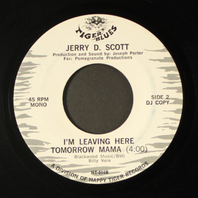 JERRY D. SCOTT: grey day / i'm leaving here tomorrow mama TIGER BLUES 7'' Single