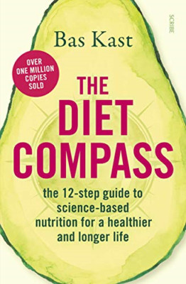 The Diet Compass: the 12-step guide to science-based nu - Paperback / softback N