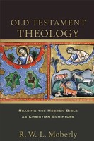 R. W. L. Moberly | Old Testament Theology | Taschenbuch | Englisch (2015)