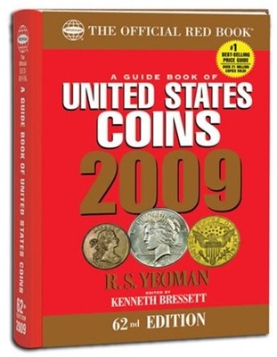 The Official Red Book: A Guide Book of United States Coins 2009 (Guide Book ...