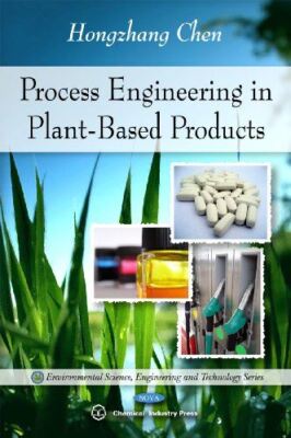 Process Engineering in Plant-Based Products (Environmental (New)