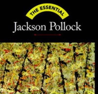 The Essential: Jackson Pollock (Essential (Harry N. Abrams)) - Hardcover - GOOD