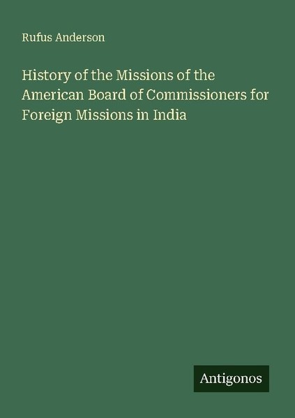 History Of The Missions Of The American Board Of Commissioners For Foreign Missi-image