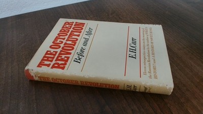 			The October Revolution Before And After, E H Carr, Alfred A Knopf		