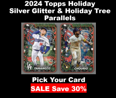 2024 Topps Holiday Silver Glitter & Holiday Tree Parallels H1-H200 You Pick