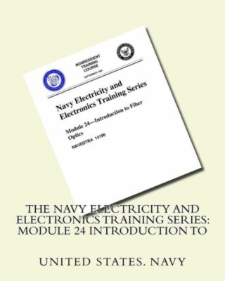 The Navy Electricity And Electronics Training Series: Module 24 Introduction To