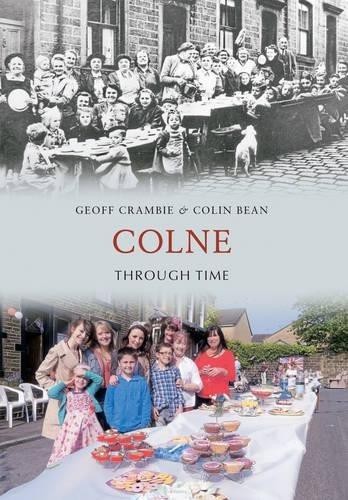 Colne Through Time - Crambie, Geoff