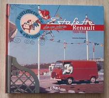 LA RENAULT ESTAFETTE DE MON PERE 120 pages ETAI 2006