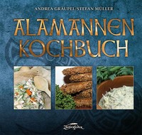 Alamannen-Kochbuch | Andrea GräUpel (U. A.) | Deutsch | Buch | 168 S. | 2024