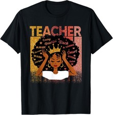 Black Teacher Magic Black History Month Afro Hair Melanin T-Shirt