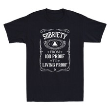 Sobriety Living Proof - Sobriety Anniversary Sober AA NA Recovery Men's T-Shirt