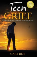 Gary Roe | Teen Grief | Taschenbuch | Englisch (2019) | Kartoniert / Broschiert
