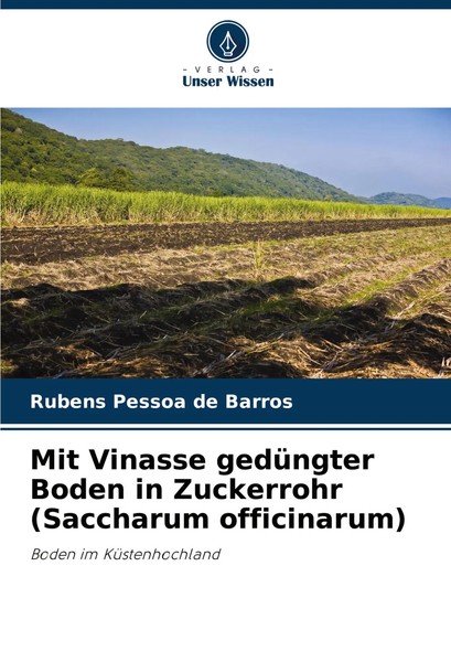 Rubens Pessoa De Barros | Mit Vinasse GedüNgter Boden In Zuckerrohr...-image