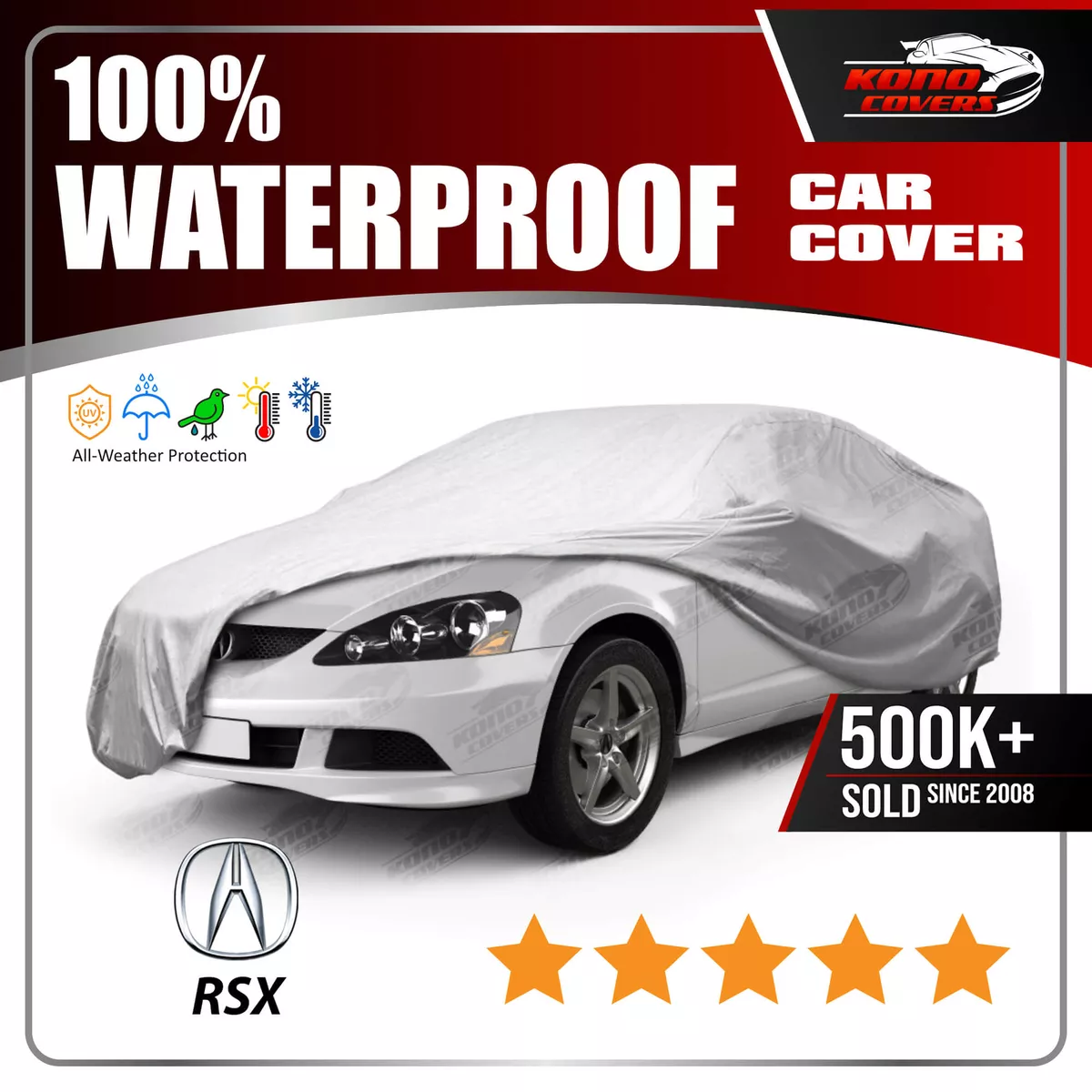 Fits ACURA RSX 2002 2006 CAR COVER 100 Waterproof 100