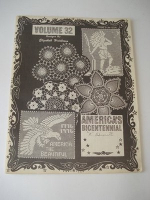 Crochet America's Bicentennial Designs By Elizabeth Hiddleson Volume 32