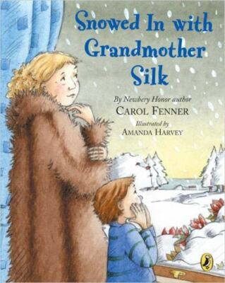 Snowed in with Grandmother Silk Fenner, Carol paperback Used - Very Good