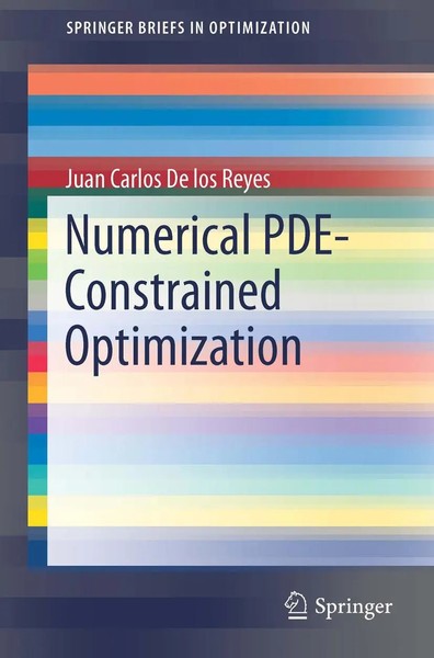 Numerical Pde-Constrained Optimization Juan Carlos De Los Reyes Taschenbuch X-image