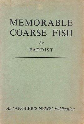 Memorable Coarse Fish by 'Faddist'