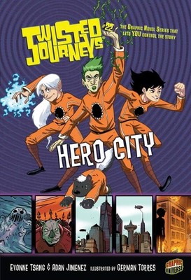 Hero City (Twisted Journeys, 22) - Tsang, Evonne|Jimenez, Adan|German Torres...