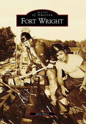 Fort Wright by Julia Hurst (2009, Trade Paperback)