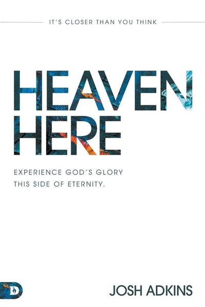 Heaven Here | It's Closer Than You Think | Josh Adkins | Taschenbuch | Englisch-image