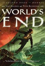 World's End (Dormia) - Paperback, by Halpern Jake; Kujawinski Peter - Very Good