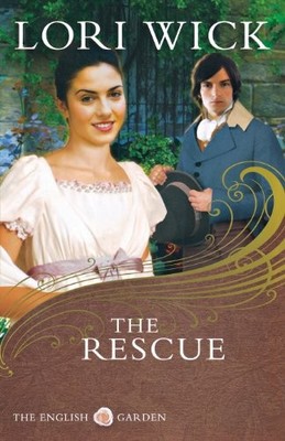 The Rescue (English Garden) (The English Garden),Lori Wick