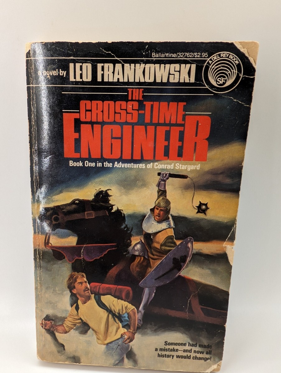 First Edition The Cross-Time Engineer by Leo Frankowski February 1986