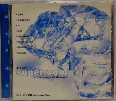 Delia's Super Cool Vol. 5 - CD - Feat: DJ Rap, Cree Summer, Rasputin, Ivy