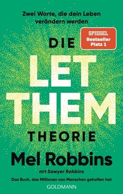 Robbins, Mel/Die LET THEM Theorie ~ Mel Robbins ~  9783442180653