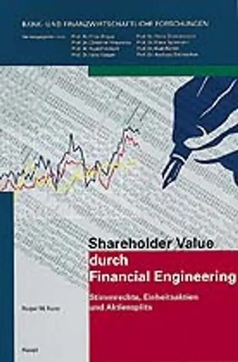 Shareholder Value durch Financial Engineerung